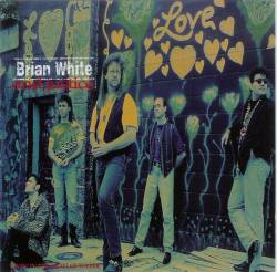 Brian White And Justice : Livin' In The Sight Of Water